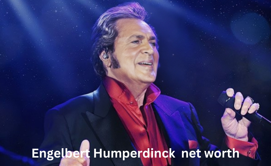 engelbert humperdinck net worth